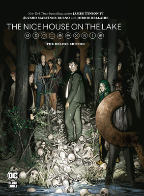 The Nice House on the Lake: The Deluxe Edition - IV, James Tynion, and Bueno, Alvaro Martino