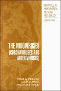 The Nidoviruses: (Coronaviruses and Arteriviruses)