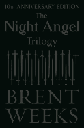 The Night Angel Trilogy (10th Anniversary Edition)