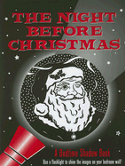 The Night Before Christmas: A Bedtime Shadow Book - Peter Pauper Press, Inc (Creator)