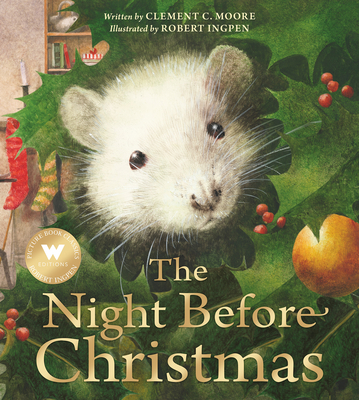 The Night Before Christmas: A Robert Ingpen Picture Book - Moore, Clement C