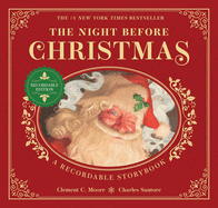 The Night Before Christmas Recordable Edition: A Recordable Storybook (the New York Times Bestseller)
