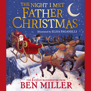 The Night I Met Father Christmas: The Perfect Festive Family Gift from the King of Christmas