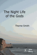 The Night Life of the Gods