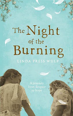 The Night of the Burning - Wulf, Linda Press