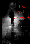 The Night Shanghai