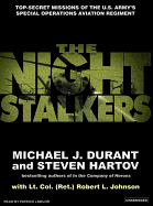 The Night Stalkers: Top Secret Missions of the U.S. Army's Special Operations