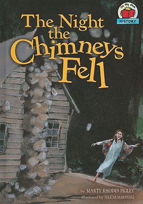 The Night the Chimneys Fell - Figley, Marty Rhodes