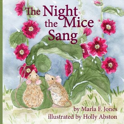 The Night the Mice Sang - Jones, Marla