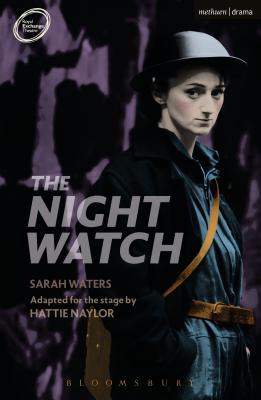 The Night Watch - Naylor, Hattie (Adapted by), and Waters, Sarah