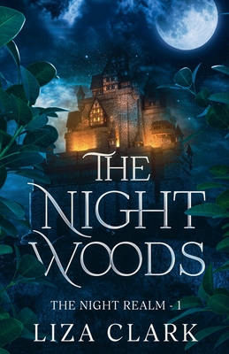 The Night Woods - Clarke, Liza