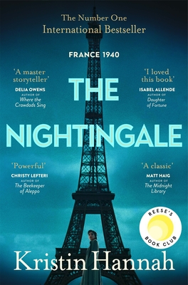 The Nightingale: The Bestselling Reese Witherspoon Book Club Pick - Hannah, Kristin