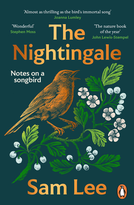 The Nightingale: 'The nature book of the year' - Lee, Sam