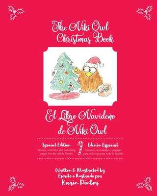 The Niki Owl Christmas Book - El Libro Navideo de Niki Owl - 