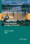 The Nile: Origin, Environments, Limnology and Human Use