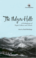 The Nilgiri Hills: A Kaleidoscope of People, Culture and Nature