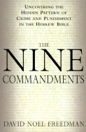 The Nine Commandments: Uncovering the Hidden Pattern of Crime and Punishment in the Hebrew Bible