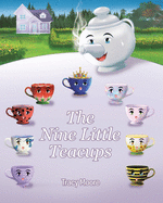 The Nine Little Teacups