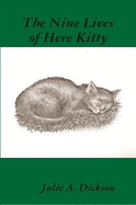 The Nine Lives of Here Kitty