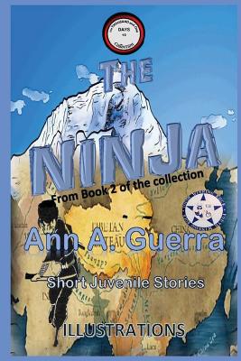 The Ninja: From Book 2 of the collection No. 19 - Guerra, Daniel, and Guerra, Ann a