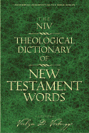 The NIV Theological Dictionary of New Testament Words