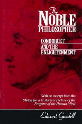 The Noble Philosopher - Goodell, Edward