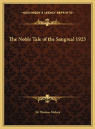 The Noble Tale of the Sangreal 1923