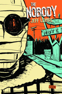 The Nobody - Lemire, Jeff
