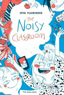 The Noisy Classroom: Poems for Children