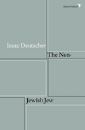 The non-Jewish Jew, and other essays