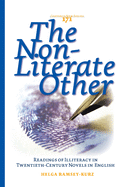 The Non-Literate Other: Readings of Illiteracy in Twentieth-Century Novels in English