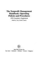 The Nonprofit Management Handbook, 1995 Cumulative Supplement: Operating Policies and Procedures