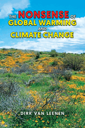 The Nonsense of Global Warming and Climate Change