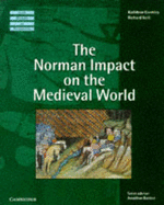 The Norman Impact on the Medieval World - Gormley, Kathleen, and Neill, Richard