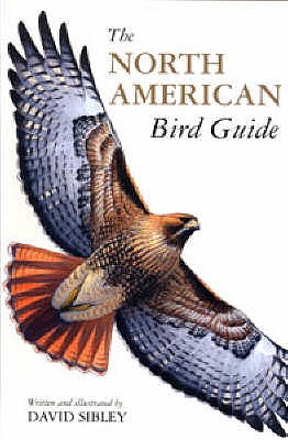 The North American Bird Guide - Sibley, David