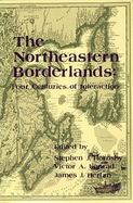 The Northeastern Borderlands