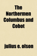 The Northermen Columbus and Cobot