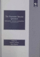 The Northern Ireland Question: Nationalism, Unionism, and Partition