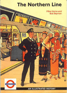 The Northern Line: An Illustrated History