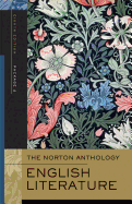 The Norton Anthology of English Literature, Package 2: The Romantic Period Through the Twentieth Century and After