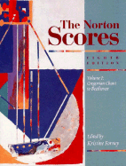 The Norton Scores: An Anthology for Listening Vol. 2: Gregorian Chant to Beethoven, 1