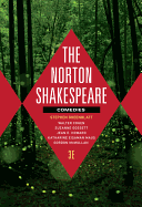 The Norton Shakespeare: Comedies