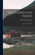 The Norwegian Fjords: Painted and Described