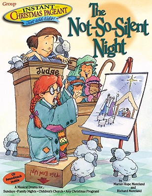 The Not So Silent Night - Moreland, Marian Hope, and Moreland, Richard, and Hawley, Jim (Editor)