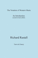 The Notation of Western Music