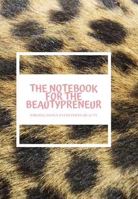 The Notebook for the Beautypreneur - Monrose, Saint
