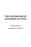 The Notebooks of Leonardo Da Vinci