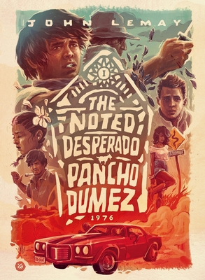 The Noted Desperado Pancho Dumez - Lemay, John