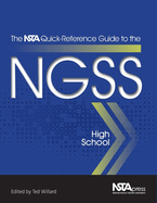 The Nsta Quick-Reference Guide to the Ngss, High School