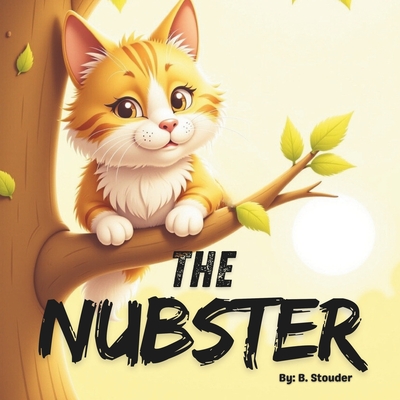 The Nubster - Chambers, Ian (Contributions by), and Stouder, B